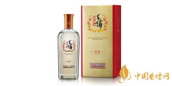 毛鋪苦蕎酒42度多少錢 2021毛鋪苦蕎酒價(jià)格表大全